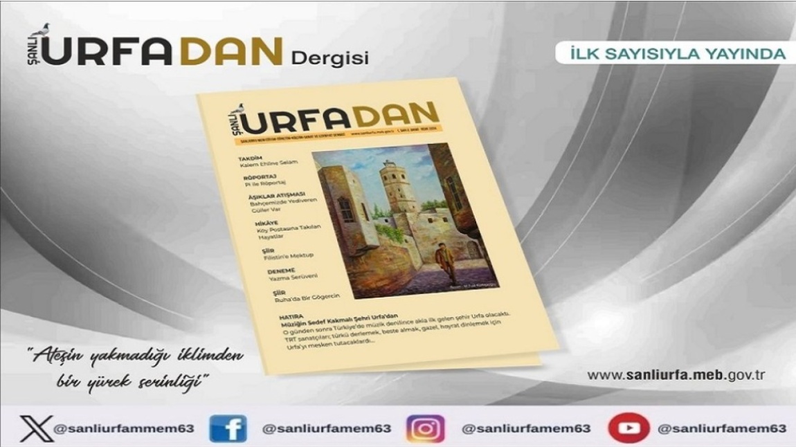 YAZARLARI ÖĞRETMEN VE ÖĞRENCİLERDEN OLUŞAN DERGİ, URFADAN DERGİSİ